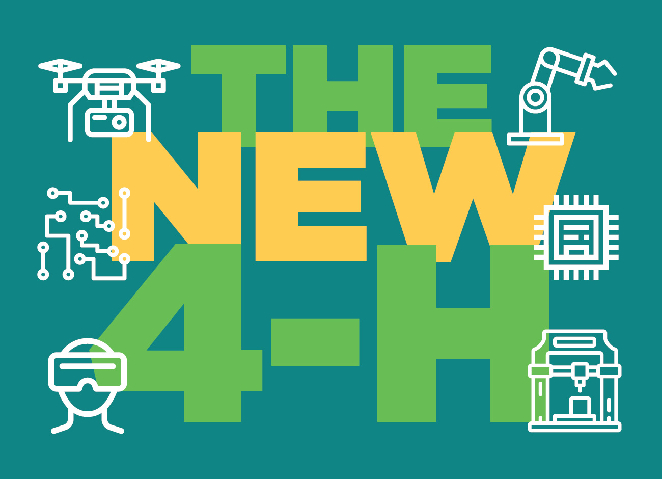 text reading "The New 4-H" with six icons of drones, computer chips, VCR goggles, and microscopes along the edges